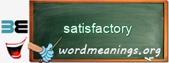 WordMeaning blackboard for satisfactory